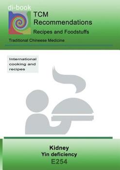 Paperback TCM - Kidney - Yin deficiency: E254 TCM - Kidney - Yin deficiency Book