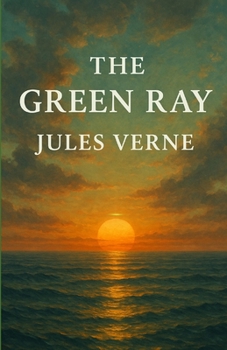 Paperback The Green Ray (Illustrated) Book