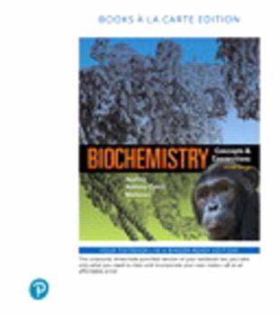 Loose Leaf Biochemistry: Concepts and Connections, Books a la Carte Plus Mastering Chemistry with Pearson Etext -- Access Card Package [With eBook] Book