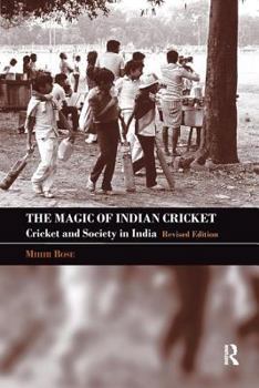 Paperback The Magic of Indian Cricket: Cricket and Society in India Book