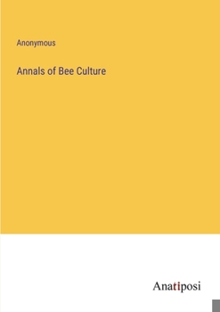 Paperback Annals of Bee Culture Book