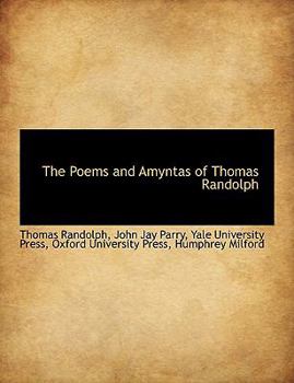 Paperback The Poems and Amyntas of Thomas Randolph Book