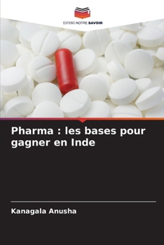 Paperback Pharma: les bases pour gagner en Inde [French] Book