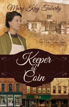 Keeper of Coin - Book #1 of the Carty Sisters