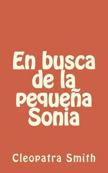 Paperback En busca de la pequena Sonia [Spanish] Book