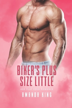 Paperback Biker's Plus Size Little: Age Play DDlg Romance Book