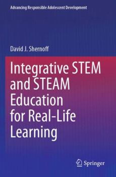 Paperback Integrative Stem and Steam Education for Real-Life Learning Book