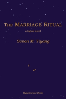 Paperback The Marriage Ritual: a logical novel Book