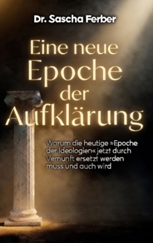 Hardcover Eine neue Epoche der Aufklärung - Band 1 [German] Book