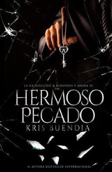 Hermoso pecado (Seducida) (Volume 3) - Book #3 of the Seducida