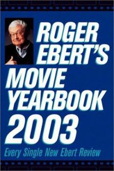 Paperback Roger Ebert's Movie Yearbook 2003 Book