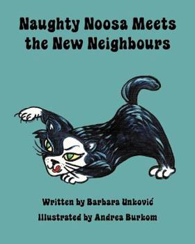 Paperback Naughty Noosa Meets the New Neighbours Book