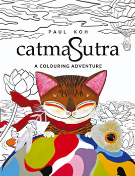 Paperback Catmasutra: A Colouring Adventure Book