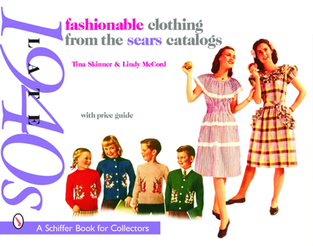 Paperback Fashionable Clothing from the Sears Catalogs Late 1940s Book