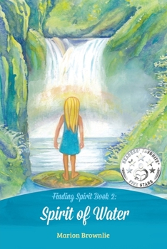 Spirit of Water - Book #2 of the Finding Spirit