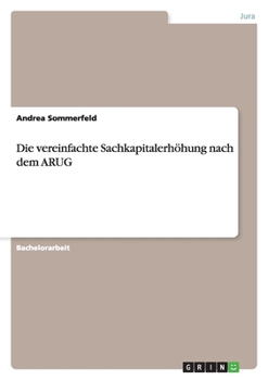 Paperback Die vereinfachte Sachkapitalerhöhung nach dem ARUG [German] Book