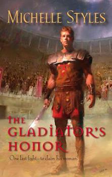Mass Market Paperback The Gladiator's Honor Book