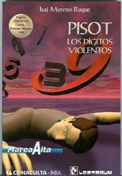 Paperback Pisot: Los Digitos Violentos [Spanish] Book