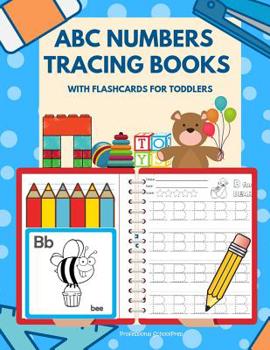 Paperback ABC Numbers Tracing Books with Flashcards for Toddlers: Let's kids learn to read, trace, write and color alphabets and numbers worksheets for babies, Book