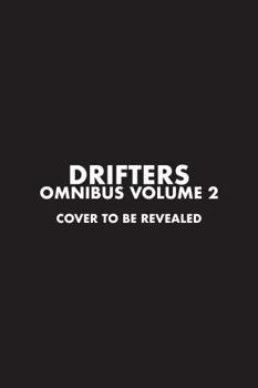 Paperback Drifters Omnibus Volume 2 Book