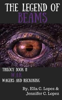 Paperback The Legend of Beams II: Wagers and Reckoning Book