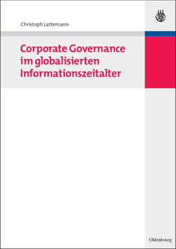 Paperback Corporate Governance im globalisierten Informationszeitalter [German] Book