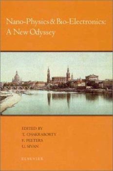 Hardcover Nano-Physics and Bio-Electronics: A New Odyssey Book