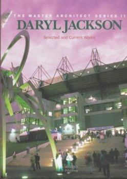 Hardcover Daryl Jackson: Selected and Current Works (The Master Architect Series, Vol. 2) Book