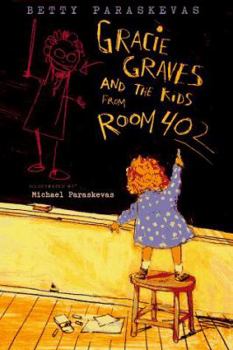 Hardcover Gracie Graves and the Kids from Room 402 Book