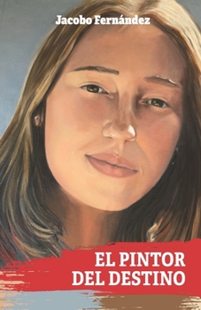 Paperback El pintor del destino [Spanish] Book