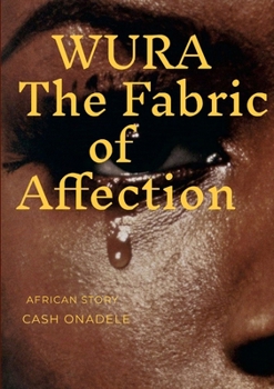 Paperback Wura: The Fabric of Affection Book