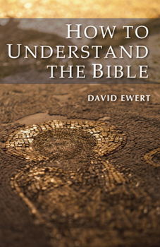 Paperback How To Understand the Bible Book