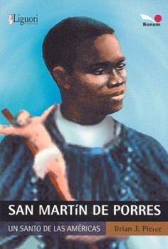 Paperback San Martín de Porres: El santo de América (Spanish Edition) [Spanish] Book
