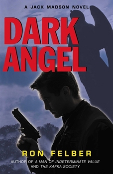 Dark Angel - Book #3 of the Jack Madson