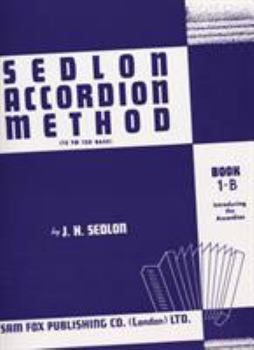 Paperback Sedlon Accordion Method, Bk 1b: (12 to 120 Bass) Book