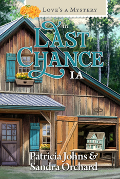 Love's a Mystery in Last Chance, IA - Book  of the Love's A Mystery In