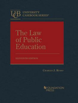 Hardcover The Law of Public Education (University Casebook Series) Book