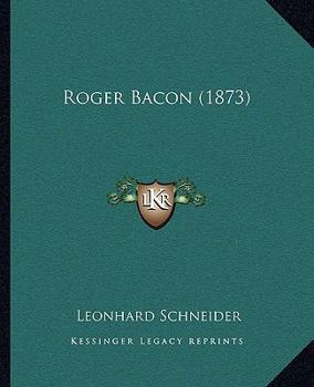 Paperback Roger Bacon (1873) [German] Book