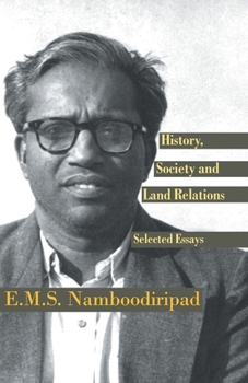 Paperback History, Society and Land Relations: Selected Essays Book