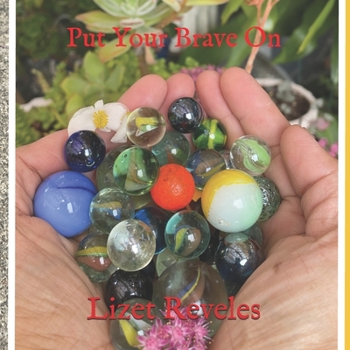 Paperback Put your brave on Book