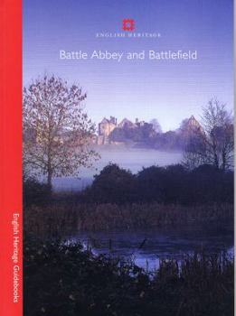 Paperback Battle Abbey and Battlefield (English Heritage Guidebooks) Book
