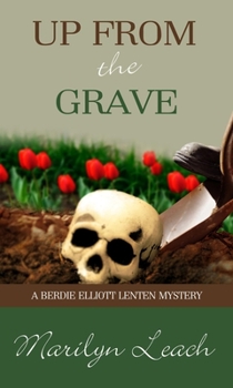 Up from the Grave - Book #2 of the Berdie Elliott