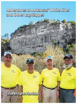 Hardcover Adventures on Arkansas' White River and Other Lagniappes Book