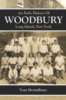 Paperback An Early History Of Woodbury, Long Island, NY Book