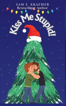 Paperback Kiss Me Stupid! Book