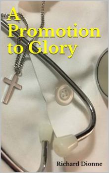 Paperback A Promotion to Glory Book