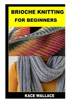 Paperback Brioche Knitting for Beginners Book