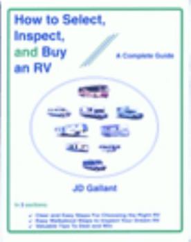 Paperback How to Select, Inspect, and Buy an Rv: A Complete Guide Book