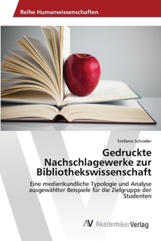 Paperback Gedruckte Nachschlagewerke zur Bibliothekswissenschaft [German] Book