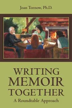Paperback Writing Memoir Together: A Roundtable Approach Book